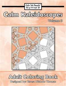 Calm Kaleidoscopes Adult Coloring Book Volume 03 Cover