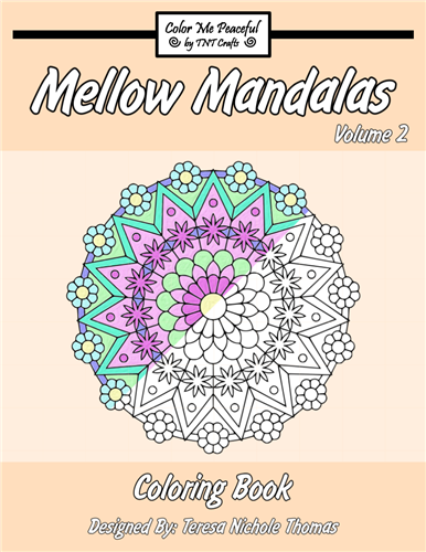 Mellow Mandalas Adult Coloring Book Volume 02 Cover