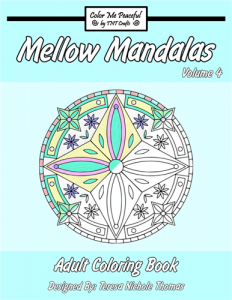 Mellow Mandalas Adult Coloring Book Volume 04 Cover