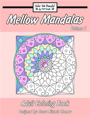 Mellow Mandalas Adult Coloring Book Volume 06 Cover